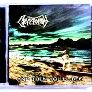 Cd Cryptopsy – And Then You'll Beg