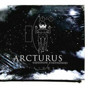 Cd Arcturus – Sideshow Symphonies