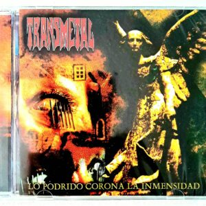 Cd Transmetal – Lo Podrido Corona La Inmensidad